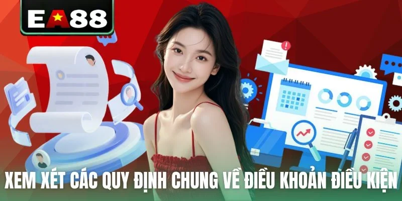 Xem xét các quy định chung về điều khoản điều kiện